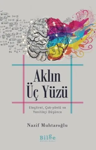 Aklın Üç Yüzü — Bilge Kültür Sanat